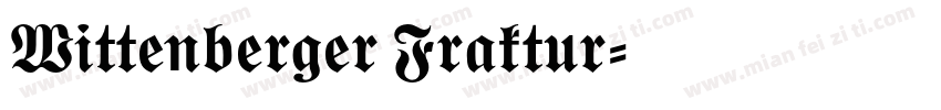 Wittenberger Fraktur字体转换